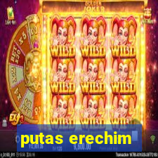 putas erechim